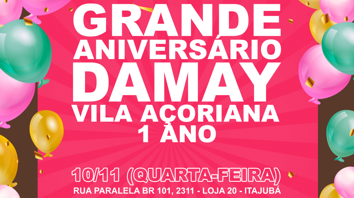 1 ano de franquia Damay Vila Açoriana