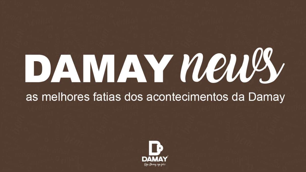 DAMAY NEWS - Edição nº 11 | 4º Trimestre de 2021